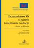 Orzecznictwo SN. w zakresie post powania cywilnego. okiem praktyków. Biblioteka Monitora Prawniczego. Andrzeja Tomaszka Olgi Sztejnert-Roszak