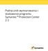 Podręcznik wymiarowania i skalowania programu Symantec Protection Center 2.1