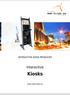 INTERACTIVE KIOSK PRODUCER. Interactive. Kiosks. www.web-kiosk.eu