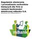 1 Bank, za pośrednictwem komunikatu zamieszczonego na stronie internetowej Banku, poinformuje Klientów o uruchomieniu możliwości