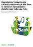 Regulamin korzystania z Kart kredytowych dla firm w ramach bankowości detalicznej mbanku S.A. Obowiązuje od 23.04.2014 r.