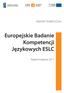 RAPORT TEMATYCZNY. Europejskie Badanie Kompetencji Językowych ESLC