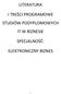 LITERATURA I TREŚCI PROGRAMOWE STUDIÓW PODYPLOMOWYCH IT W BIZNESIE SPECJALNOŚĆ: ELEKTRONICZNY BIZNES