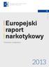 Europejski raport narkotykowy