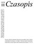 Białoruskie pismo społeczno-kulturalne, poświęcone zagadnieniom współczesności, historii, literatury i sztuki, miejsca człowieka w świecie.