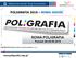 POLIGRAFIA 2015 NOWA JAKOŚĆ NOWA POLIGRAFIA. Poznań 26-29.05.2015. ORGANIZATOR: Międzynarodowe Targi Poznaoskie Sp. z o.o.