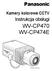 Panasonic. Kamery kolorowe CCTV. Instrukcja obsługi WV-CP470 WV-CP474E. (Obiektyw opcjonalny)