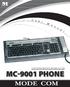 U r. e a. M n u a l MODE COM PHONE KEYBOARD MC-9001 PHONE