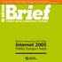 Internet 2005. do sukcesu. Polska, Europa i Świat. Raport strategiczny IAB Polska PIERWSZY MAGAZYN MARKETINGU I SPRZEDAŻY