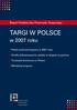 TARGI W POLSCE. w 2007 roku. Raport Polskiej Izby Przemysłu Targowego. Polski przemysł targowy w 2007 roku