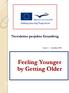 Newsletter projektu Grundtvig. Feeling Younger. by Getting Older
