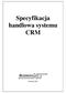 Specyfikacja handlowa systemu CRM