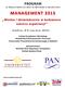 MANAGEMENT 2015 PROGRAM XI MIĘDZYNARODOWEJ KONFERENCJI NAUKOWEJ. Wiedza i doświadczenie w budowaniu sukcesu organizacji. Siedlce, 8-9 czerwca 2015 r.