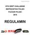 Stan prawny na dzień 3 marzec 2015 r. STW DRIFT CHALLENGE MISTRZOSTWA POLSKI PUCHAR POLSKI 2015 REGULAMIN