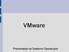 VMware. Prezentacja na Systemy Operacyjne