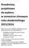 Przedmioty projektowe do wyboru w semestrze zimowym roku akademickiego 2015/2016