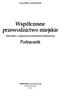 Wydawca: Wydawnictwo PROKSENIA ul. Sarego 23/2, 31-047 Kraków, tel./fax: +48 12 421 63 80 www.proksenia.pl, e-mail: proksenia@proksenia.