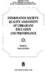 INFORMATION SOCIETY: QUALITY ASSESSMENT OF LIBRARIANS EDUCATION AND PERFORMANCE