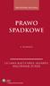 Biblioteka Sądowa PRAWO SPADKOWE 4. WYDANIE LILIANA KALTENBEK-SKARBEK WALDEMAR ŻUREK