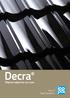 Decra. Piękno odporne na czas. Roof Systems. Decra