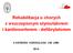 Rehabilitacja u chorych z wszczepionym stymulatorem i kardiowerterem - defibrylatorem II KATEDRA KARDIOLOGII CM UMK
