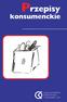 opracowanie: Sybilla Graczyk redakcja: Grażyna Rokicka, Stowarzyszenie Konsumentów Polskich
