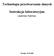 Technologia przetwarzania danych. Instrukcja laboratoryjna. Ludmiła Rekuć, Witold Rekuć