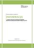 Informacja o sytuacji na rynku pracy i formach przeciwdziałania bezrobociu w powiecie hrubieszowskim za rok 2012 INFORMACJA