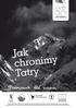 Jak chronimy Tatry. Jak chronimy Tatry