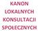 KANON LOKALNYCH KONSULTACJI SPOŁECZNYCH