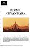 PROGRAM WYPRAWY Dzień 1 Yangonu Dzień 2 pagodą Sule Dzień 3 Mandalay Wzgórze Mandalay Pagoda Kuthodaw Amarapura U-Bein