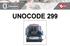 Unocode 299. Unocode 299 jest elektroniczną maszyną Silca do nacinania płaskich kluczy mieszkaniowych i samochodowych.