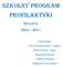 SZKOLNY PROGRAM PROFILAKTYKI