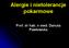 Alergie i nietolerancje pokarmowe. Prof. dr hab. n med. Danuta Pawłowska