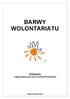 BARWY WOLONTARIATU. Konkurs organizowany przez Sieć Centrów Wolontariatu. www.wolontariat.org.pl