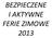 BEZPIECZENE I AKTYWNE FERIE ZIMOWE 2013