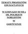 TEMATY PROJEKTÓW EDUKACYJNYCH W GIMNAZJUM NR 2 IM. POLSKICH NOBLISTÓW W GOSTYNINIE