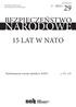 NARODOWE BEZPIECZEŃSTWO 15 LAT W NATO I 2014 / Parlamentarny wymiar udziału w NATO s. 151 157 ISSN 1896-4923