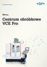 Centrum obróbkowe VCE Pro