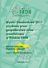 Wyniki Standardowe 2011 uzyskane przez gospodarstwa rolne uczestniczące w Polskim FADN