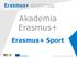 Akademia Erasmus+ Erasmus+ Sport