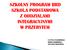 SZKOLNY PROGRAM BRD SZKOŁA PODSTAWOWA Z ODDZIAŁAMI INTEGRACYJNYMI W PRZERYTEM LUCYNA CYGANOWSKA IWONA RADOMSKA STEFANIA MAJEWSKA