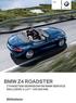 BMW Z4 Roadster. Marzec 2011. Radość z jazdy. Cennik BMW Z4 ROADSTER Z PAKIETEM SERWISOWYM BMW SERVICE INCLUSIVE 5 LAT / 100 000 KM.