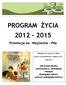 PROGRAM ŻYCIA 2012-2015