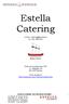 Estella Catering. e-mail: catering@estella.pl tel: 661 966 804. Centrum Kongresowe IOR ul. Węgorka 20 60-318 Poznań