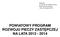 Załącznik do uchwały Nr XXIII.239.2012 Rady Powiatu Ełckiego z dnia 30 sierpnia 2012 r. POWIATOWY PROGRAM ROZWOJU PIECZY ZASTĘPCZEJ NA LATA 2012-2014