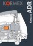 ADR og tal Ka P.W.KORMEX ul. Poznańska 108 64-000 Kościan tel 65 512 17 58 tel/fax 65 512 17 64 info@kormex.pl GPS N: 52 5 59 E: 16 39 49