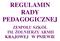 REGULAMIN RADY PEDAGOGICZNEJ ZESPOŁU SZKÓŁ IM. ŻOŁNIERZY ARMII KRAJOWEJ W PNIEWIE