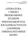 LITERATURA I TREŚCI PROGRAMOWE STUDIÓW PODYPLOMOWYCH KWALIFIKACYJNYCH LOGOPEDII I MEDIALNEJ EMISJI GŁOSU