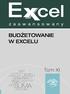 BUDŻETOWANIE W EXCELU. Tom XI NPV WSP.KORELACJI ROZKŁ.EXP JEŻELI COS KOMÓRKA VBA DNI.ROBOCZE ILOCZYN LOG SUMA CZY.LICZBA